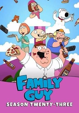 恶搞之家 第二十三季 Family Guy Season 23